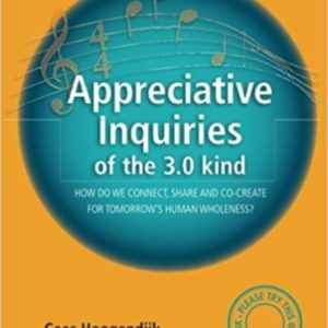 Appreciative Inquiries of the 3.0 kind