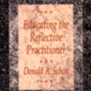 Educating the Reflective Practitioner