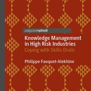 Knowledge Management in High Risk Industries