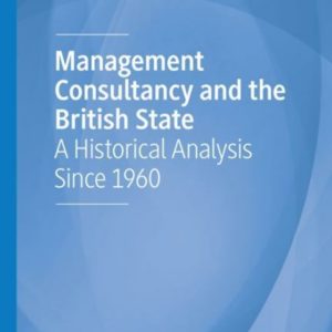 Management Consultancy and the British State