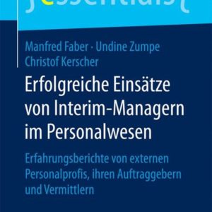 Erfolgreiche Einsätze von Interim-Managern im Personalwesen