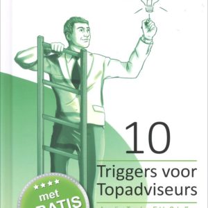 10 Triggers voor Topadviseurs