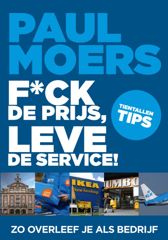 F*CK de prijs, leve de service!