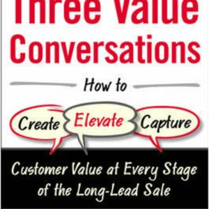 The Three Value Conversations