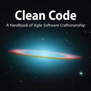 Clean Code: A Handbook of Agile Software Craftsmanship