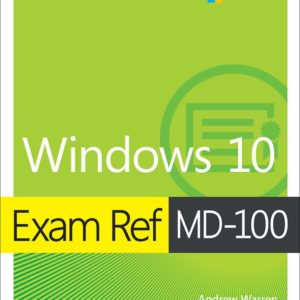 Exam Ref MD-100 - Windows 10