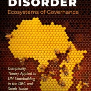 States of Disorder, Ecosystems of Governance