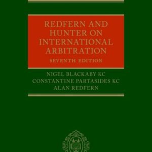 Redfern and Hunter on International Arbitration
