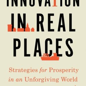 Innovation in Real Places