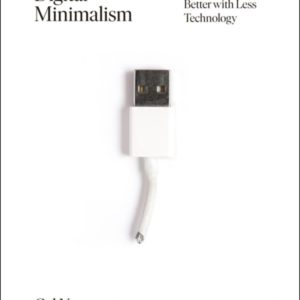 Digital Minimalism