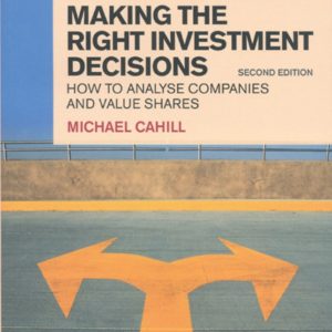 Financial Times Guide to Making the Right Investment Decisions
