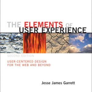 The Elements of User Experience 2nd Edition