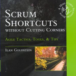 Scrum Shortcuts without Cutting Corners