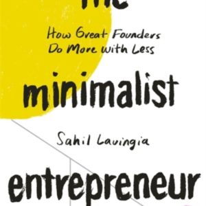 The Minimalist Entrepreneur