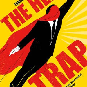 The Hero Trap
