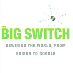 The Big Switch