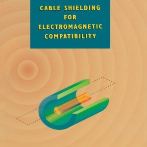 Cable Shielding for Electromagnetic Compatibility