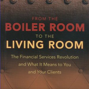 From the Boiler Room to the Living Room