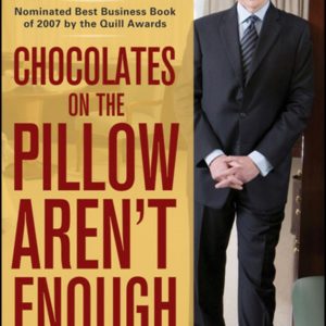 Chocolates on the Pillow Aren't Enough