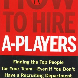 How to Hire A-Players