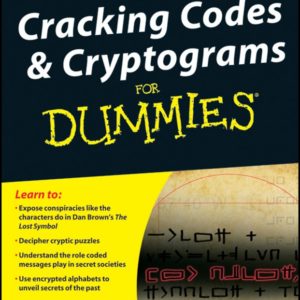 Cracking Codes and Cryptograms For Dummies