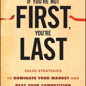 If You?re Not First, You?re Last