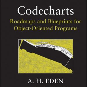 Codecharts – Roadmaps and Blueprints for Object–Oriented Programs