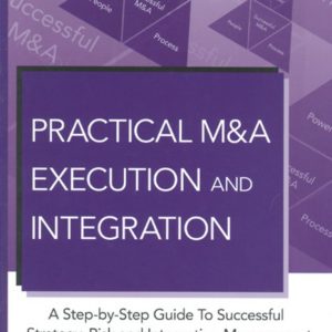 Practical M&A Execution and Integration