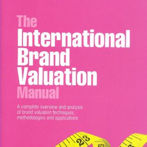 The International Brand Valuation Manual