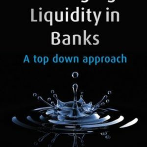 Managing Liquidity in Banks