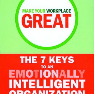 Make Your Workplace Great