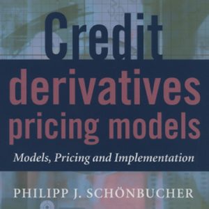Credit Derivatives Pricing Models