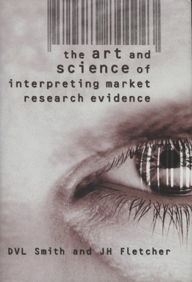 The Art and Science of Interpreting Market Research Evidence