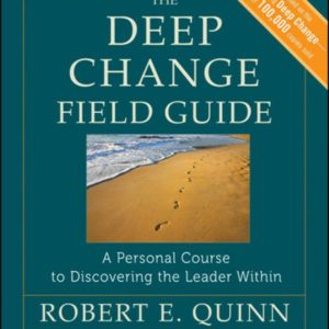 The Deep Change Field Guide