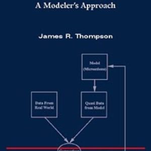 Simulation – A Modeler?s Approach