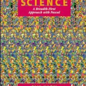 Computer Science: A Breadth–First Approach With Pa Pascal (WSE)