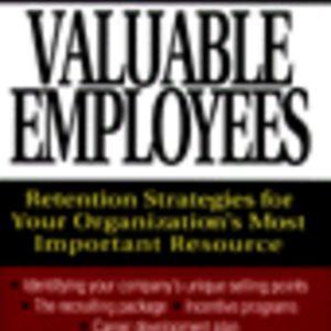 Keeping Your Valuable Employees