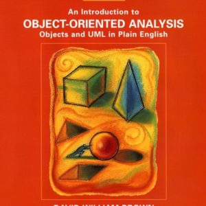 An Introduction to Object–Oriented Analysis – Objects & UML in Plain English 2e (WSE)