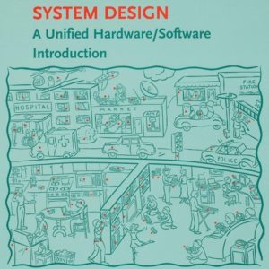Embedded System Design – A Unified Hardware/ Software Introduction (WSE)