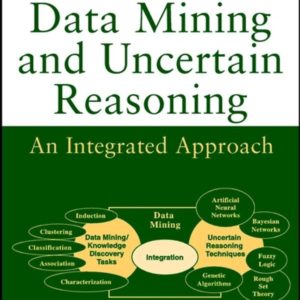 Data Mining and Uncertain Reasoning – An Integrated Approach