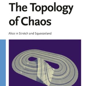 The Topology of Chaos:Alice in Stretch and Squeeze Land