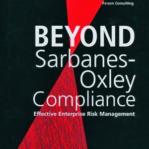 Beyond Sarbanes-Oxley Compliance