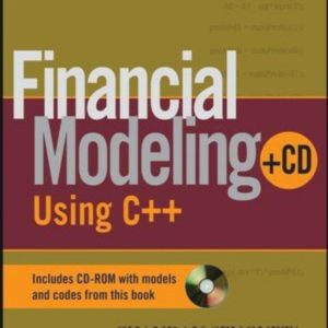 Financial Modeling Using C++ (incl. cd-rom)