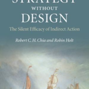 Strategy without Design