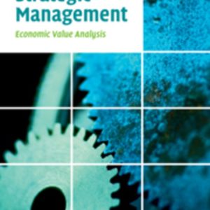 Theory of the Firm for Strategic Management