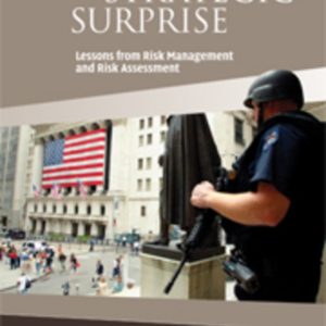 Managing Strategic Surprise