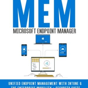 Learning Microsoft Endpoint Manager