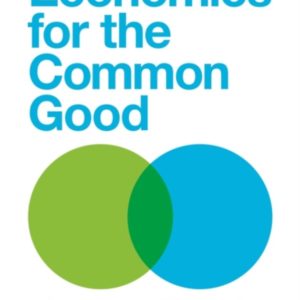 Economics for the Common Good