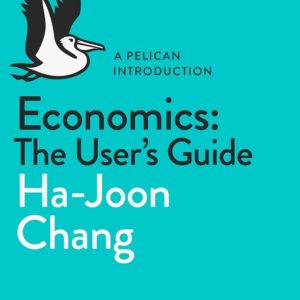 Economics: The User's Guide