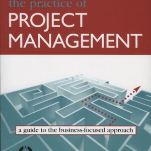 The Practice of Project Management